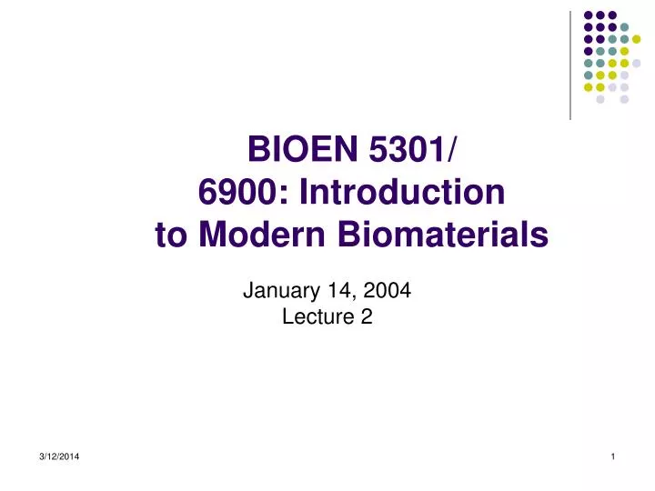 bioen 5301 6900 introduction to modern biomaterials