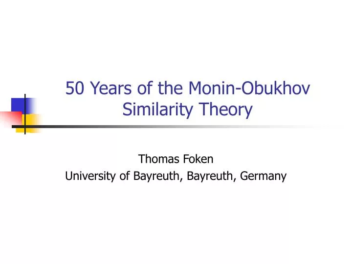 50 years of the monin obukhov similarity theory