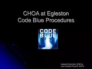 CHOA at Egleston Code Blue Procedures