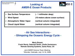 Looking at AMSR-E Ocean Products