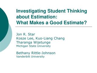 Investigating Student Thinking about Estimation: What Makes a Good Estimate?