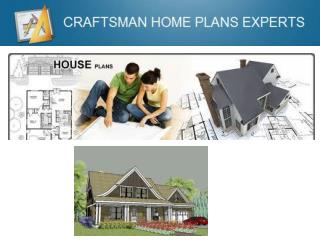 Craftsman Home Plans Experts - What You Need To Know