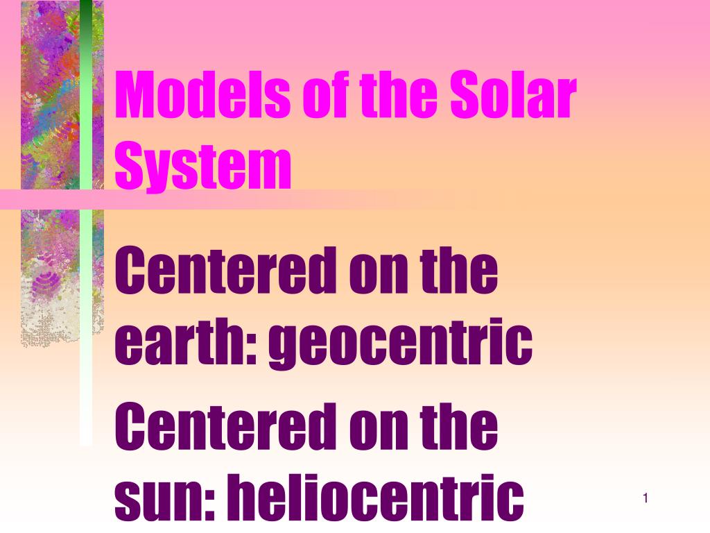 PPT - Models of the Solar System PowerPoint Presentation, free download ...