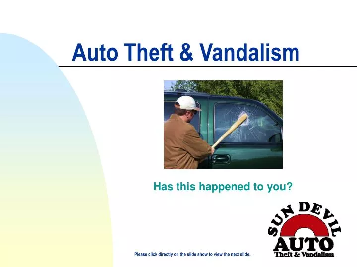 auto theft vandalism