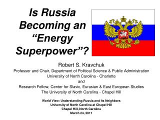 Is Russia Becoming an “Energy Superpower”?