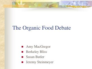 The Organic Food Debate