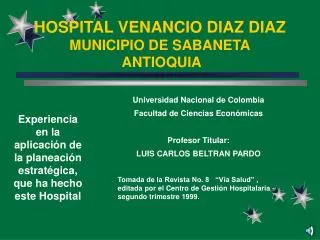 HOSPITAL VENANCIO DIAZ DIAZ MUNICIPIO DE SABANETA ANTIOQUIA
