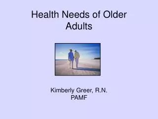 Health Needs of Older Adults