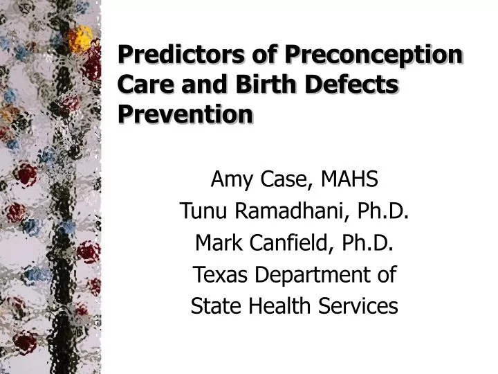 predictors of preconception care and birth defects prevention