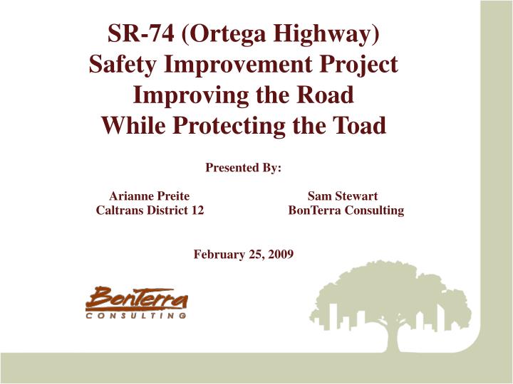 sr 74 ortega highway safety improvement project improving the road while protecting the toad