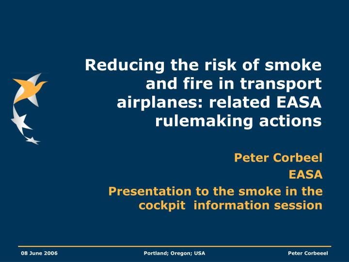 reducing the risk of smoke and fire in transport airplanes related easa rulemaking actions
