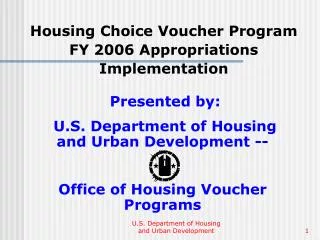 Housing Choice Voucher Program FY 2006 Appropriations Implementation