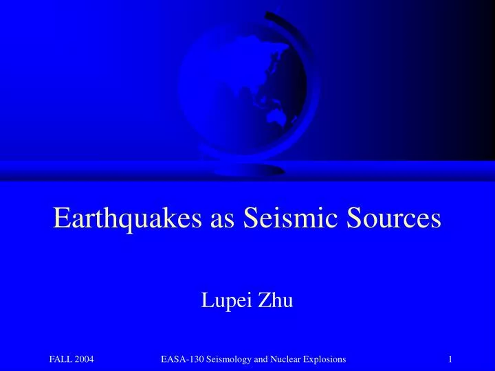 earthquakes as seismic sources