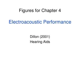 Figures for Chapter 4 Electroacoustic Performance