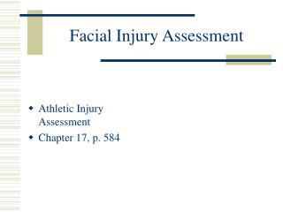 Facial Injury Assessment