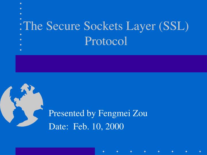 the secure sockets layer ssl protocol