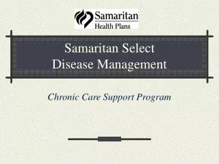 Samaritan Select Disease Management