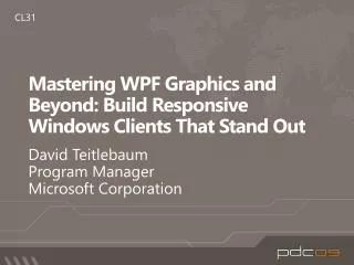 Mastering WPF Graphics and Beyond: Build Responsive Windows Clients That Stand Out