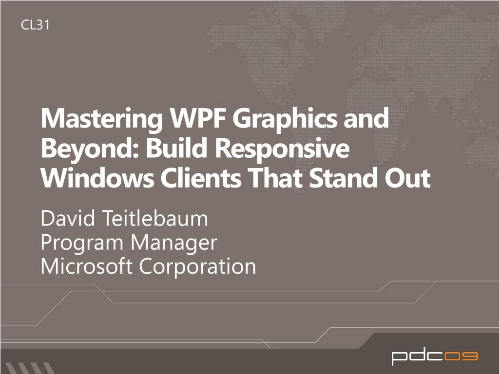 PPT - Mastering WPF Graphics and Beyond: Build Responsive Windows ...