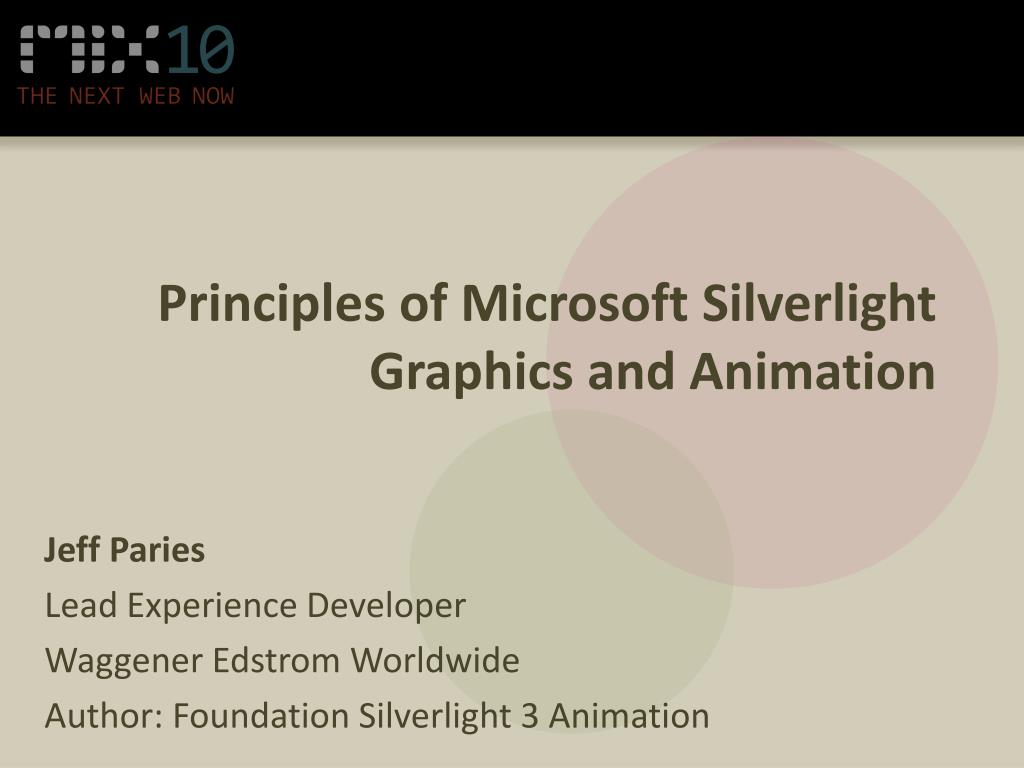 PPT - Principles of Microsoft Silverlight Graphics and Animation ...