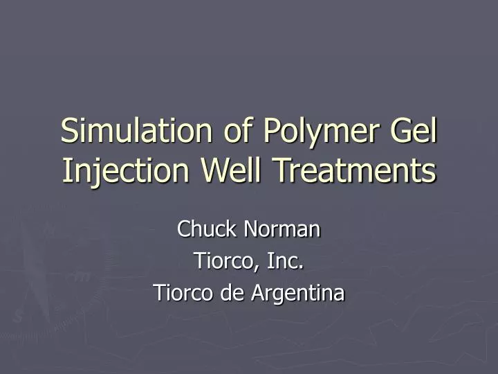 simulation of polymer gel injection well treatments