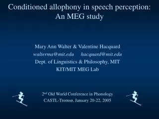 Conditioned allophony in speech perception: An MEG study
