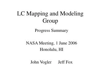 LC Mapping and Modeling Group