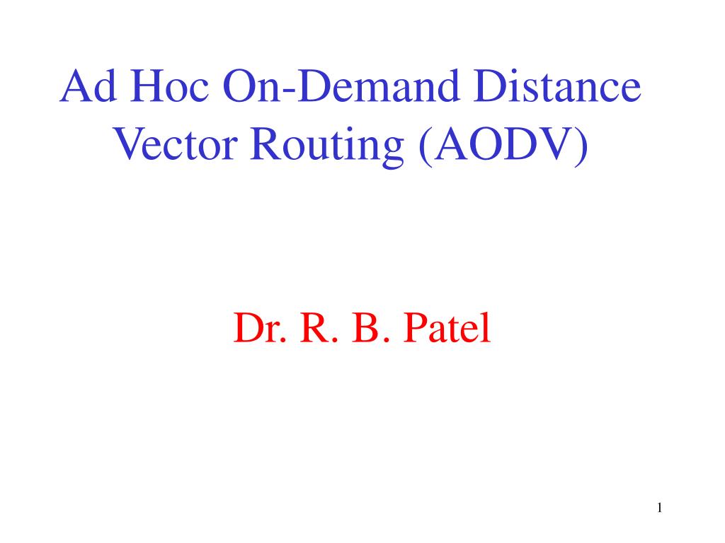 PPT - Ad Hoc On-Demand Distance Vector Routing (AODV) PowerPoint ...