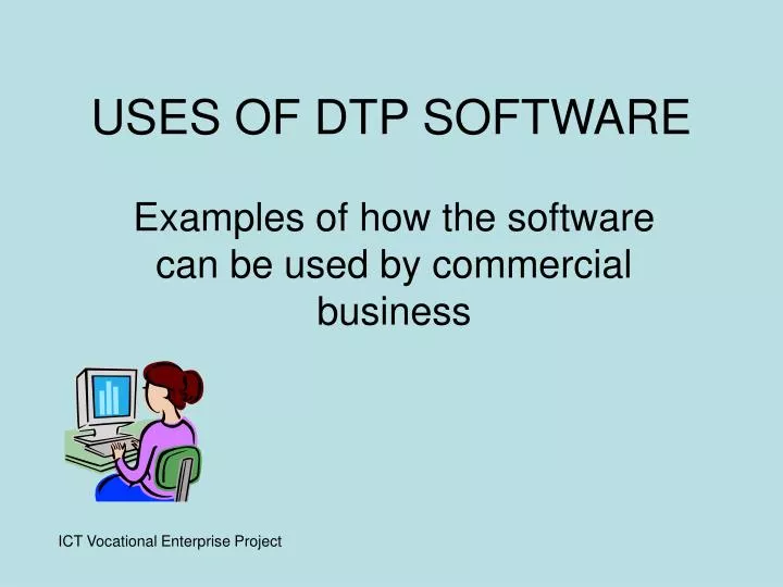 uses of dtp software