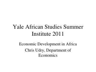Yale African Studies Summer Institute 2011