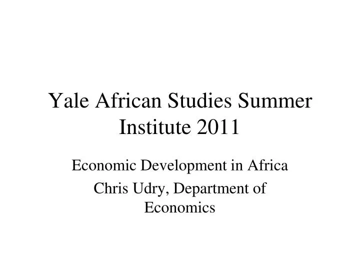 yale african studies summer institute 2011