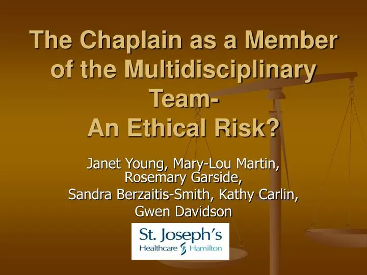 the chaplain as a member of the multidisciplinary team an ethical risk
