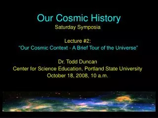 Our Cosmic History
