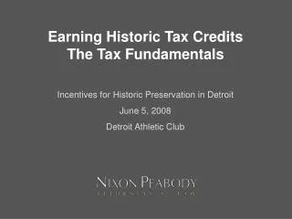 Earning Historic Tax Credits The Tax Fundamentals