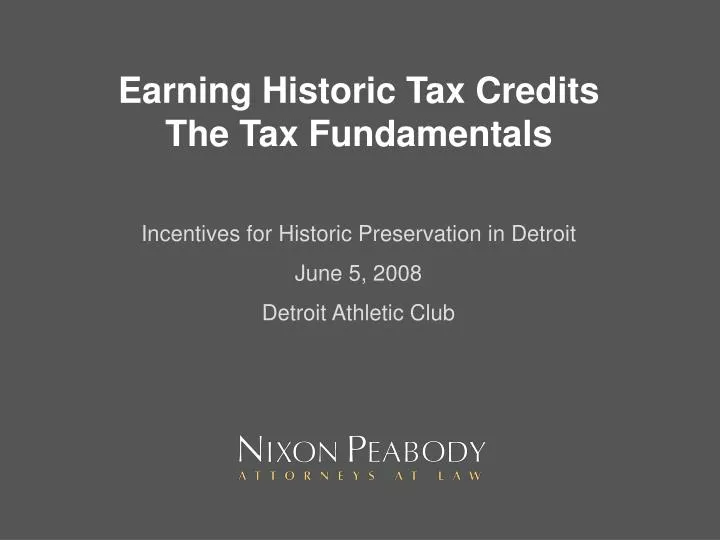 earning historic tax credits the tax fundamentals