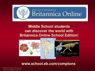 Middle School students can discover the world with Britannica Online School Edition!