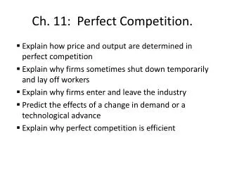 Ch. 11: Perfect Competition.