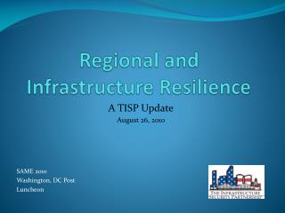 Regional and Infrastructure Resilience