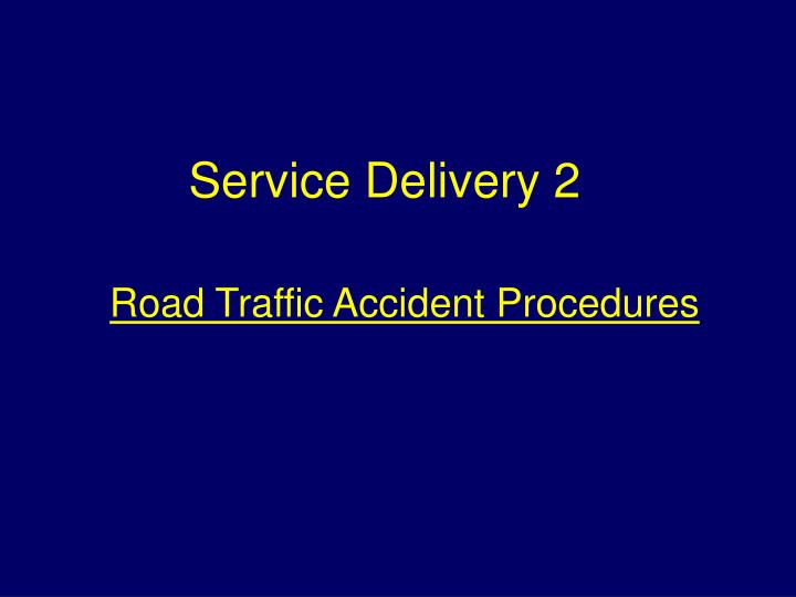 road traffic accident procedures