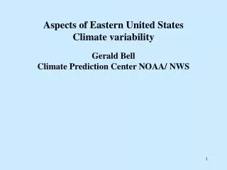 Aspects of Eastern United States Climate variability