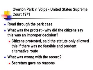 Overton Park v. Volpe - United States Supreme Court 1971