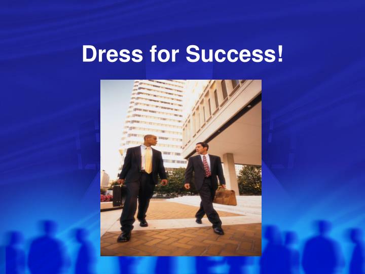 dress for success