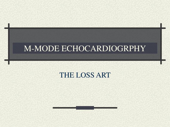 m mode echocardiogrphy