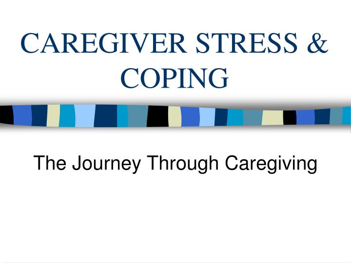 caregiver stress coping
