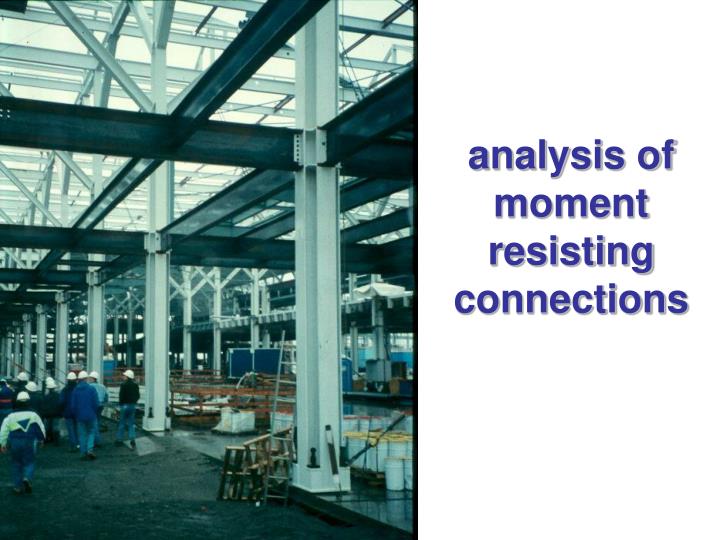 analysis of moment resisting connections