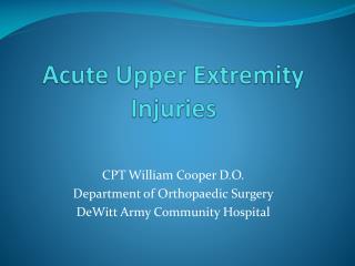 Acute Upper Extremity Injuries