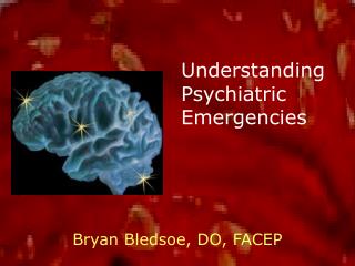 Understanding Psychiatric Emergencies