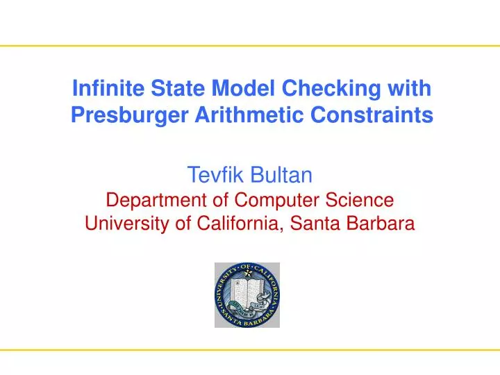 infinite state model checking with presburger arithmetic constraints