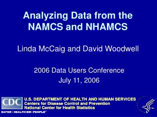 Analyzing Data from the NAMCS and NHAMCS