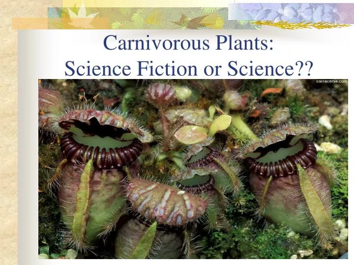 carnivorous plants science fiction or science